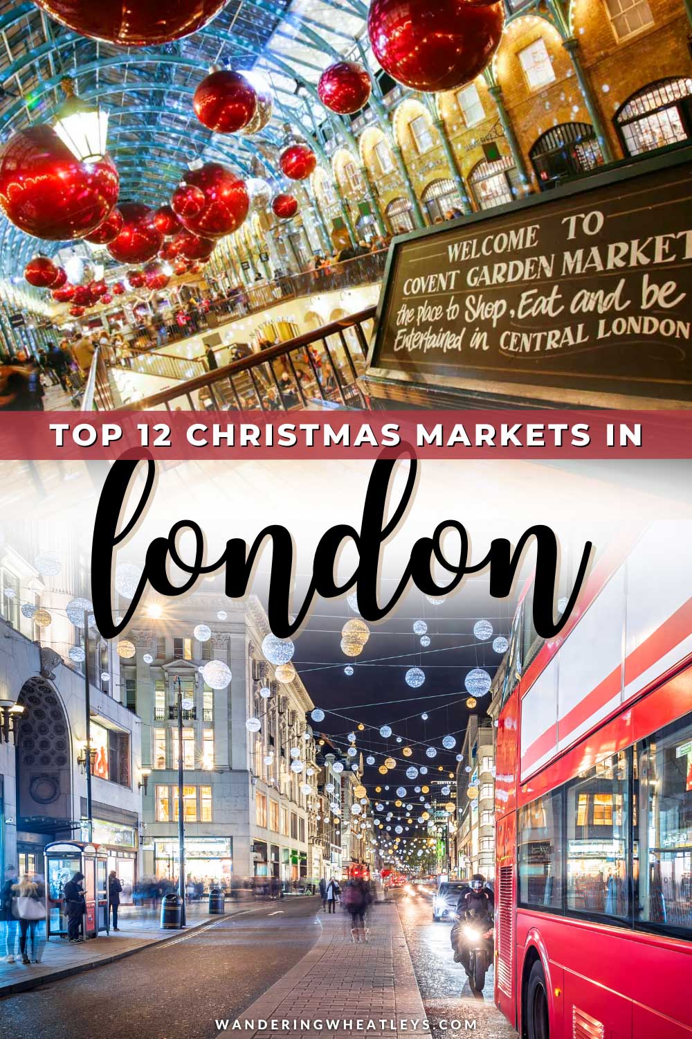 The Best Christmas Markets in London, England