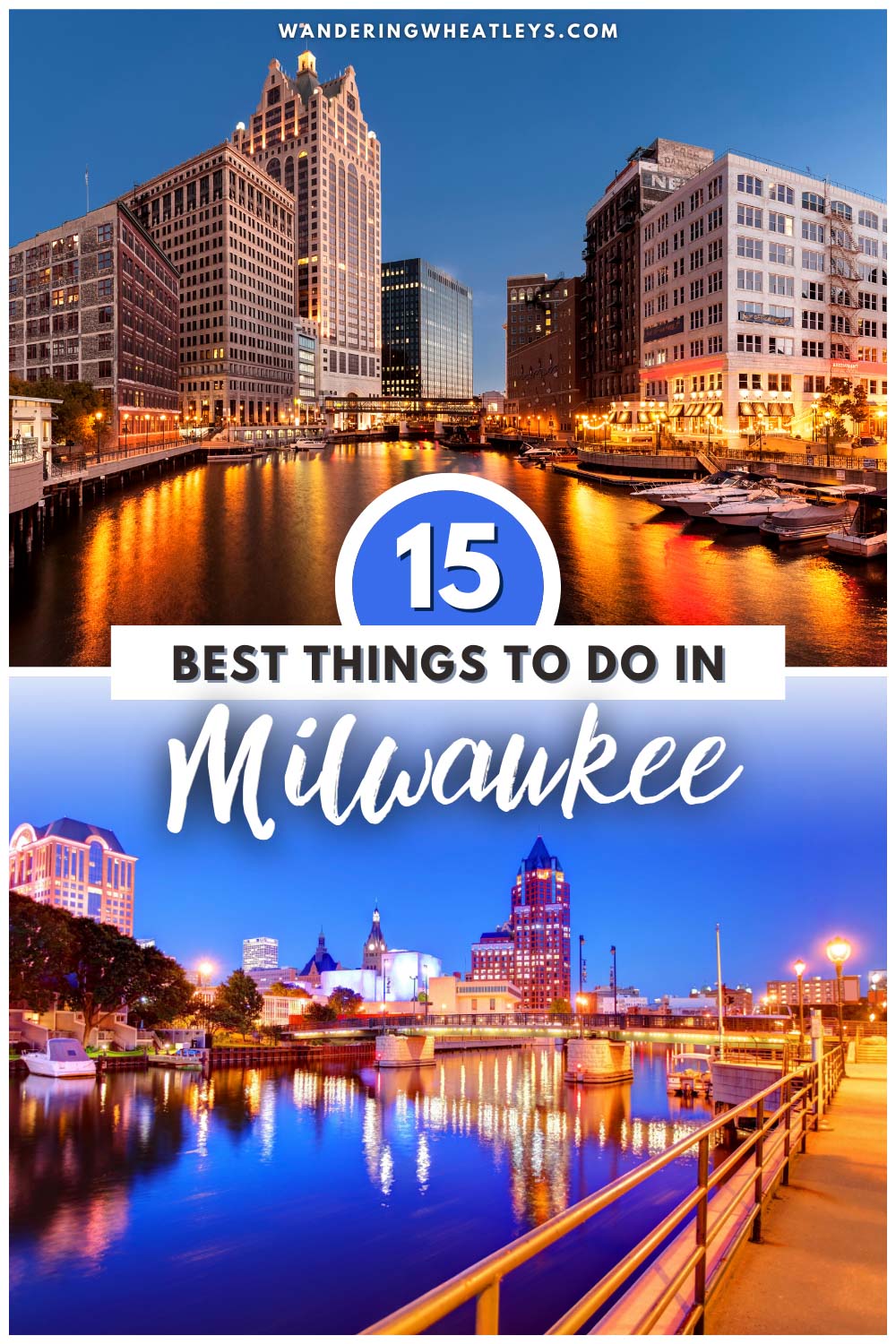 The Best Things to do in Milwaukee, Wisconsin