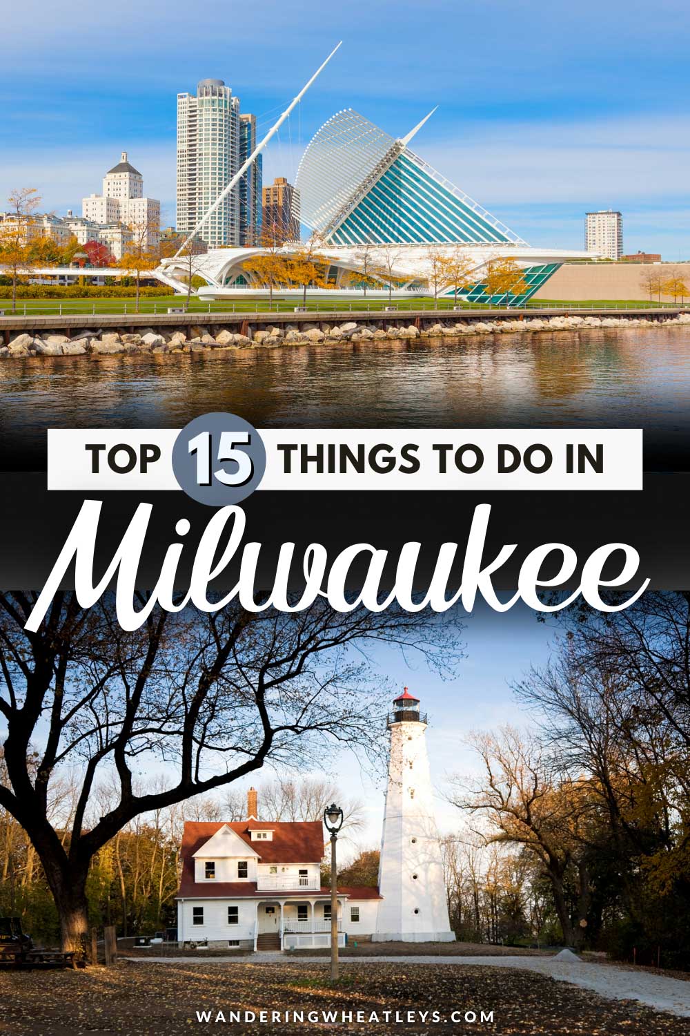 The Best Things to do in Milwaukee, Wisconsin