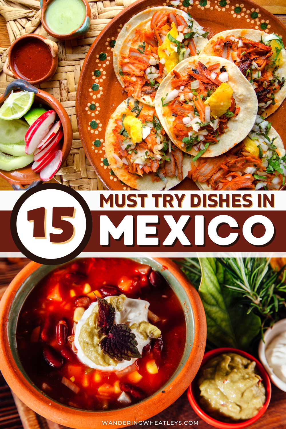 Traditional Mexican Dishes You Must Try in Mexico