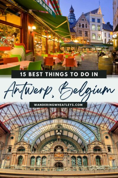 Best Things to do in Antwerp, Belgium