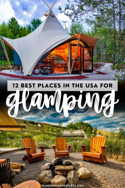 Best Glamping Spots in the USA