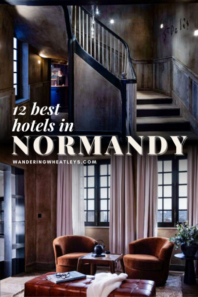 Best Hotels in Normandy, France