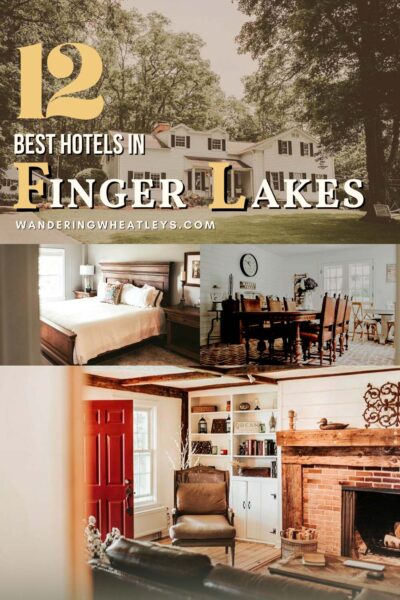 Best Hotels in the Finger Lakes.