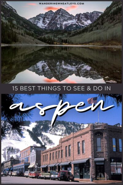 Best Things to do in Aspen, Colorado