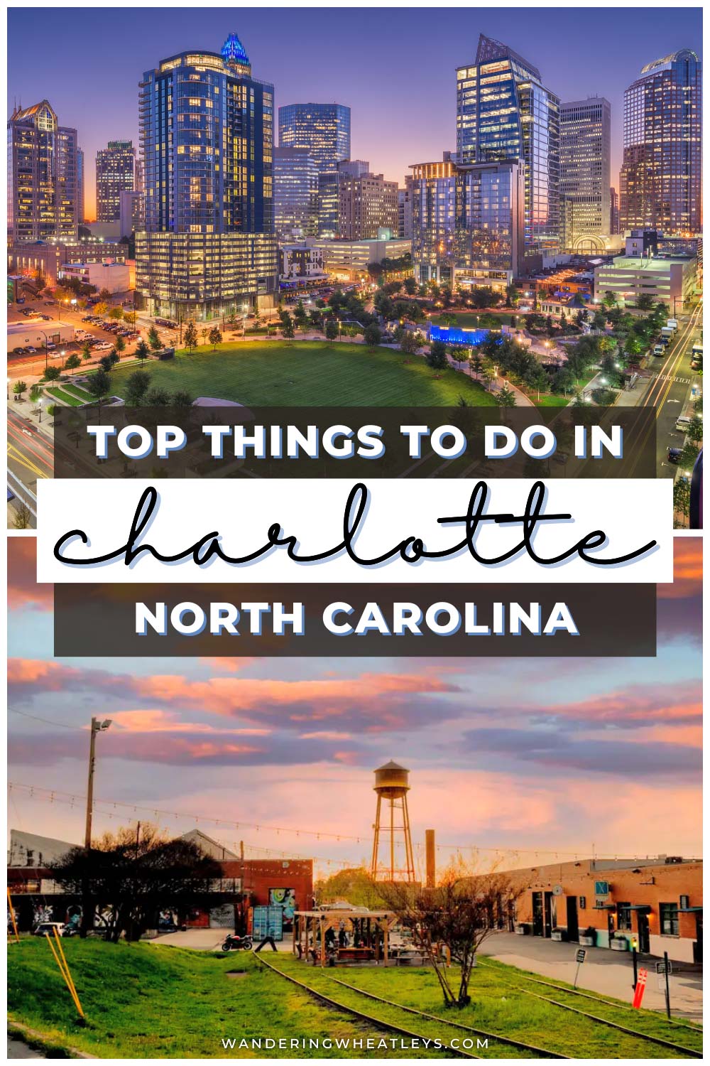 The 15 Best Things To Do In Charlotte