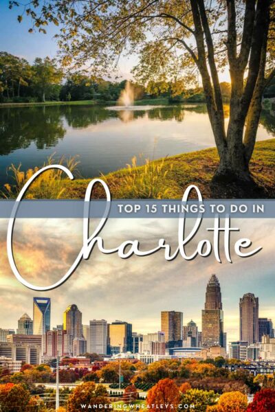 Best Things to do in Charlotte, North Carolina