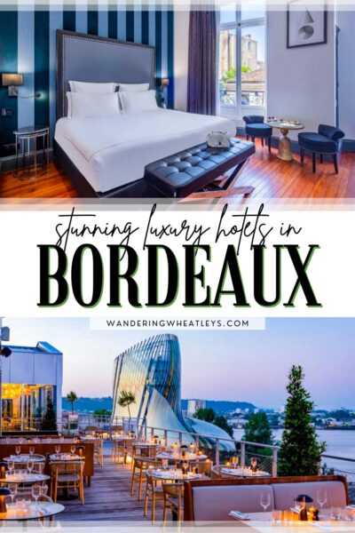 Best Luxury Hotels in Bordeaux, France
