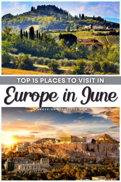 Best Places to Visit in Europe in June