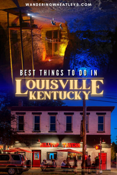 Best Things to do in Louisville, Kentucky