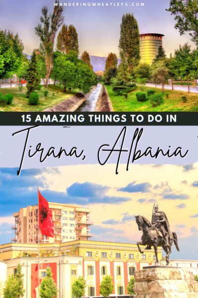 Best Things to do in Tirana, Albania