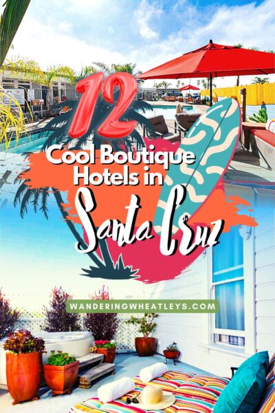 Cool Boutique Hotels in Santa Cruz