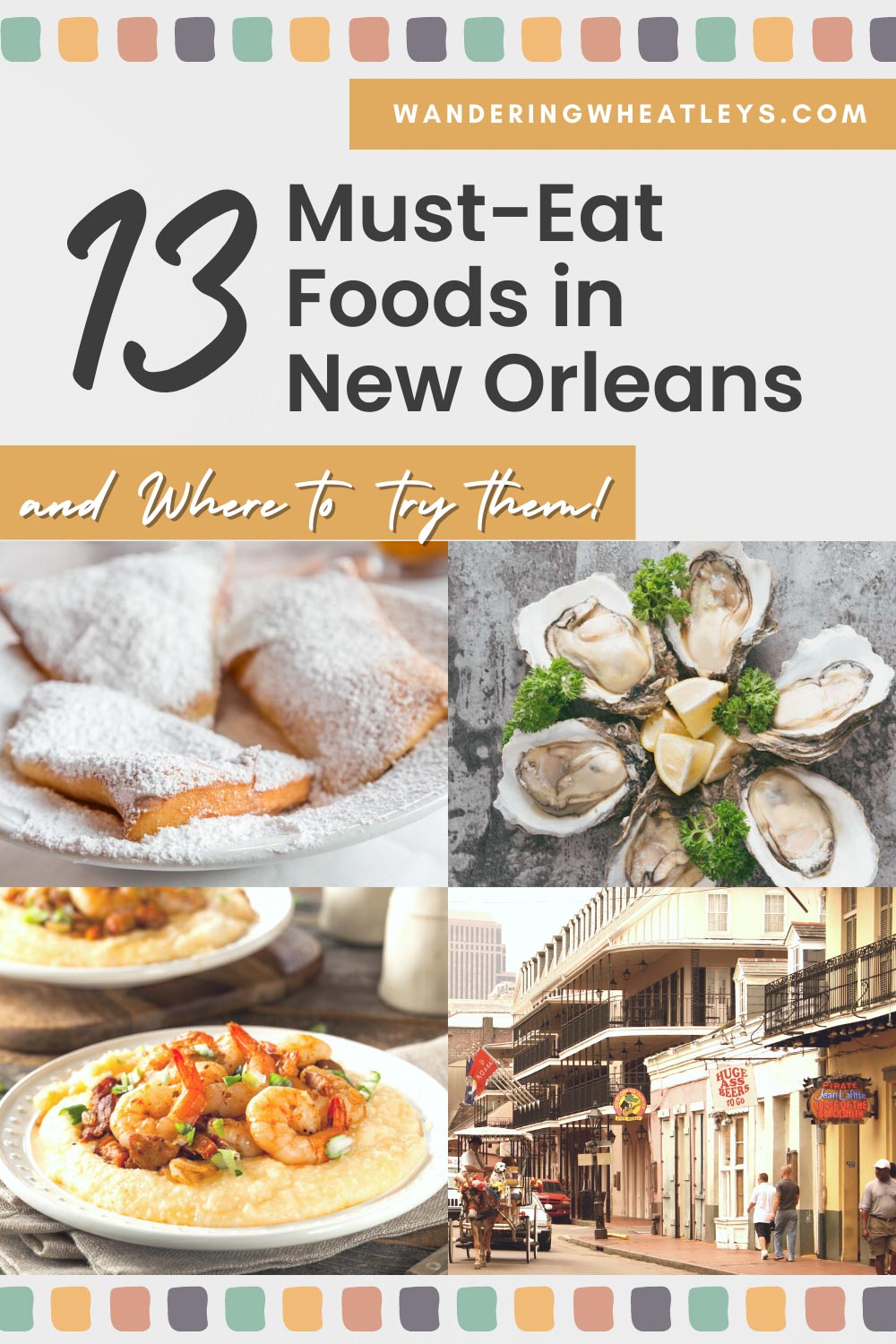 13 Must Eat Foods In New Orleans And