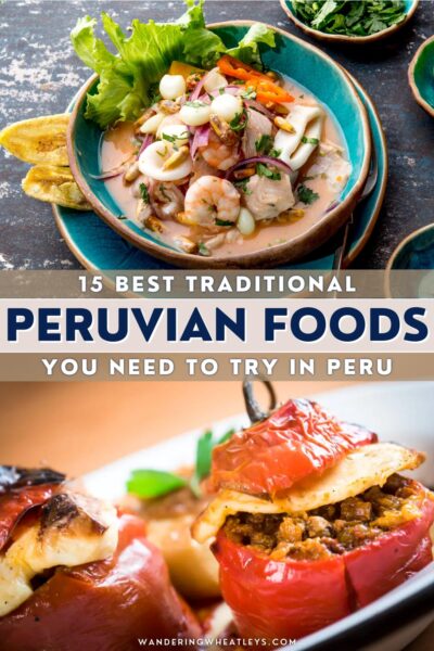 The Best Peruvian Food to Try in Peru