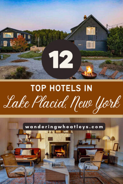 Best Hotels in Lake Placid, New York.