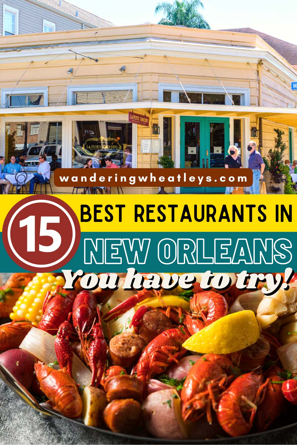 The 15 Best Restaurants In New Orleans