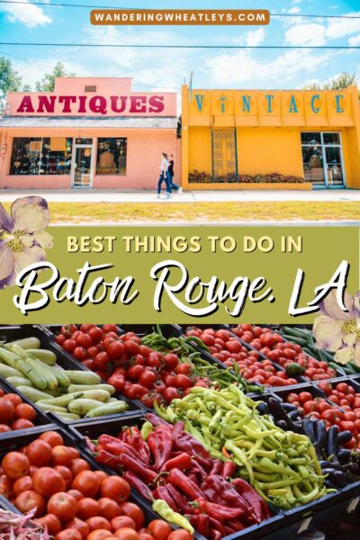 Best Things to do in Baton Rouge, LA