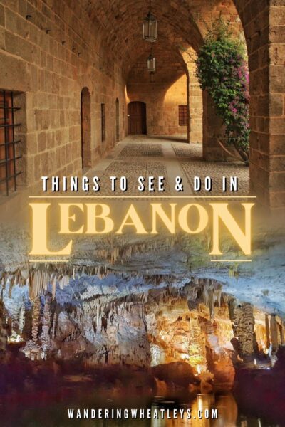 Top Things to See and Do in Lebanon