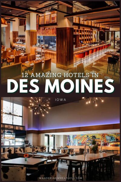 Best Hotels in Des Moines