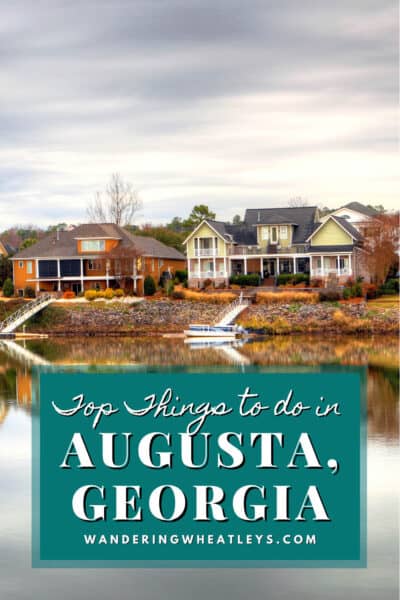 Best Things to do in Augusta, Georgia