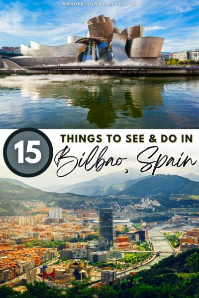 Best Things to do in Bilbao, Spain