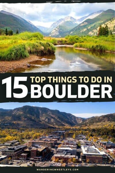 Best Things to do in Boulder, Colorado