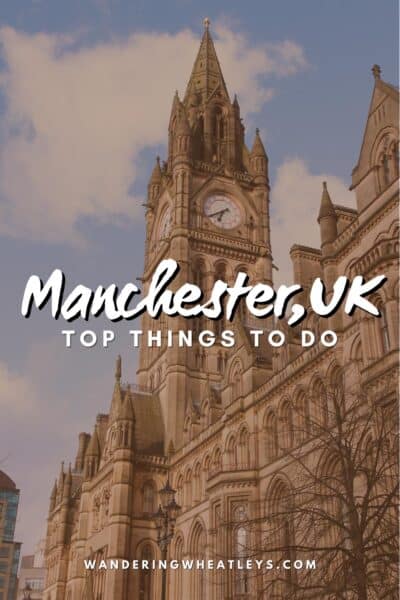 Best Things to do in Manchester, UK