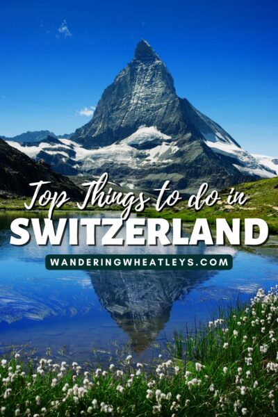 Best Things to do in Switzerland