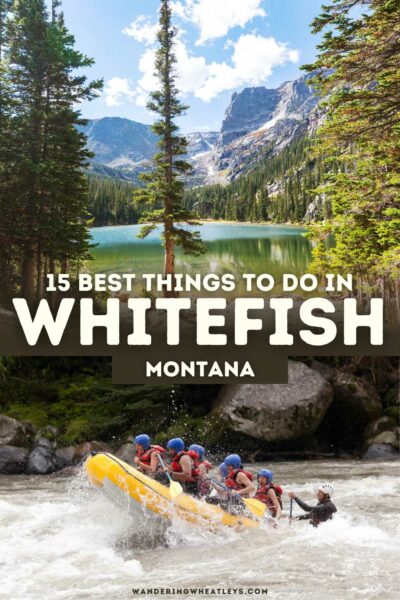 Best Things to do in Whitefish, Montana