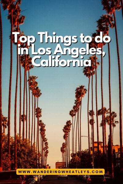 Best Things to do Los Angeles, CA
