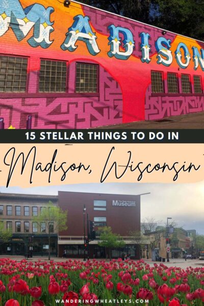 Best Things to do in Madison, WI