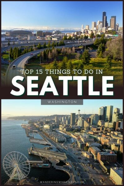 Best Things to do in Seattle, WA