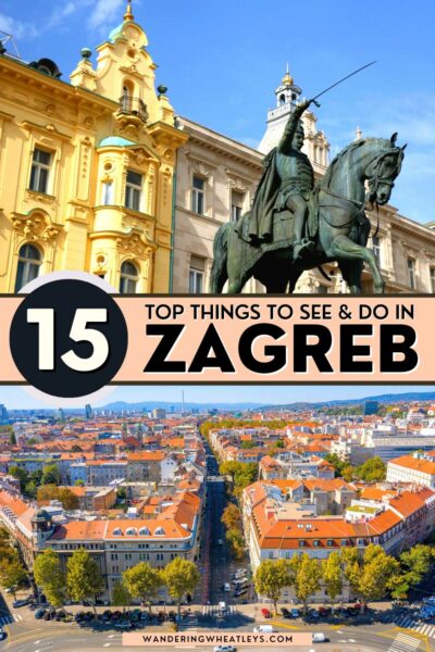 Best Things to do in Zagreb, Croatia