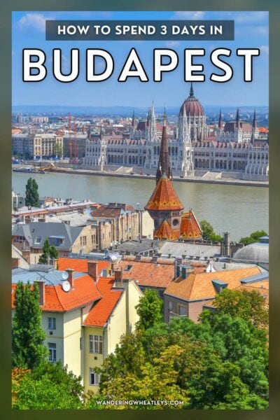 Budapest Weekend Itinerary