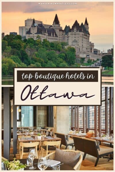 Best Boutique Hotels in Ottawa, Canada