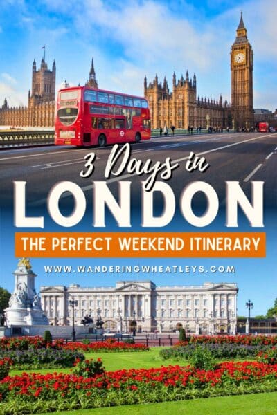 London Weekend Itinerary