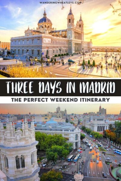Madrid, Spain Weekend Itinerary