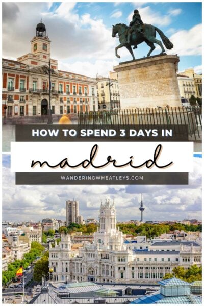 Madrid, Spain Weekend Itinerary