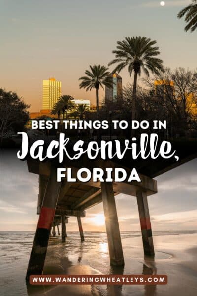 Best Things to do in Jacksonville, Florida