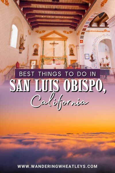 Best Things to do in San Luis Obispo
