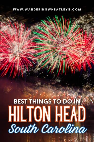 Best Things to do in Hilton Head, South Carolina