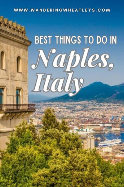 Best Things to do in Naples, Italy
