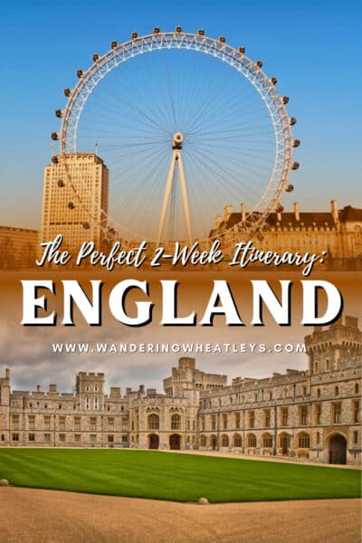 Perfect Two Week England Itinerary