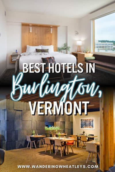 Best Hotels in Burlington, Vermont
