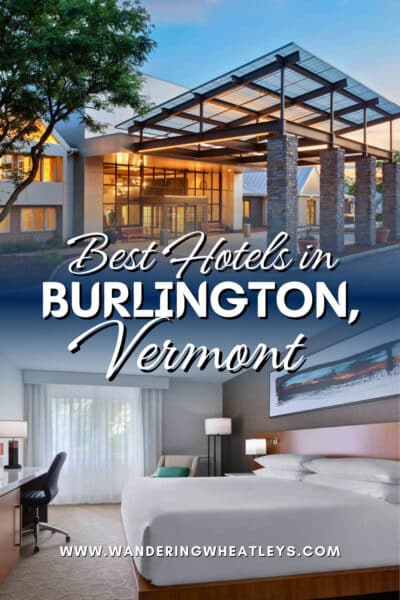 Best Hotels in Burlington, Vermont