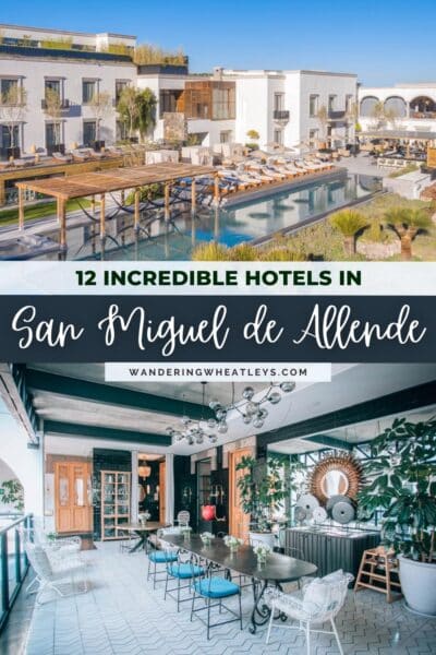 Best Hotels in San Miguel de Allende