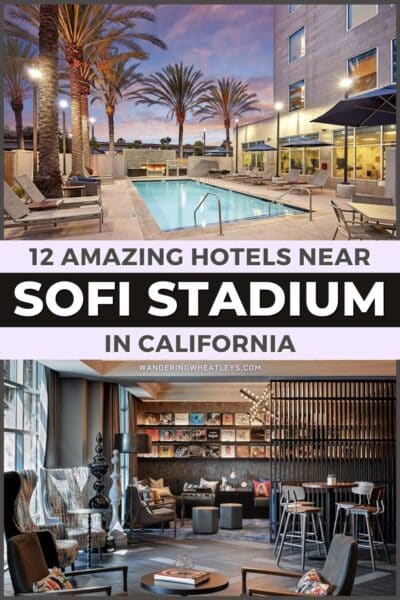 Best Hotels Near SoFi Stadium