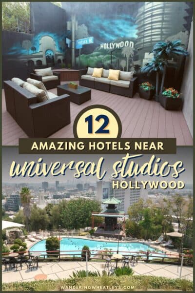 Best Hotels Near Universal Studios California