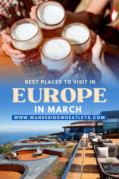 Best Places to Visit in Europe in March