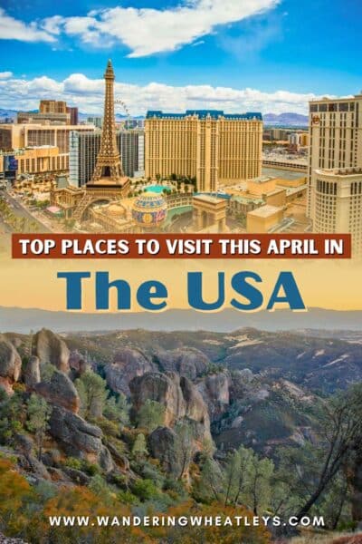 Best Places to Visit in the USA in April